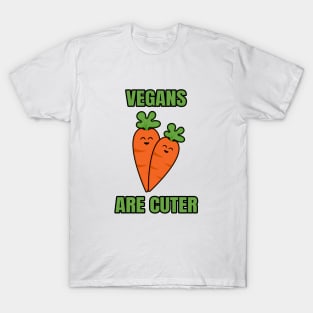 Vegans Are Cuter T-Shirt